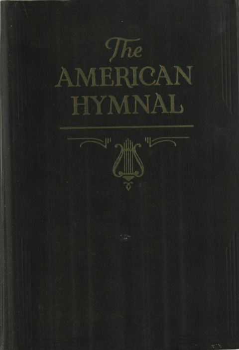 The American Hymnal: for English speaking people everywhere page cover