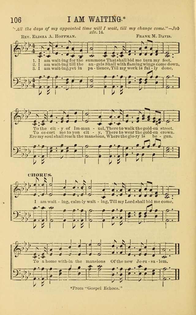 Apostolic Hymns and Songs: a collection of hymns and songs, both new and old, for the church, protracted meetings, and the Sunday school page 106