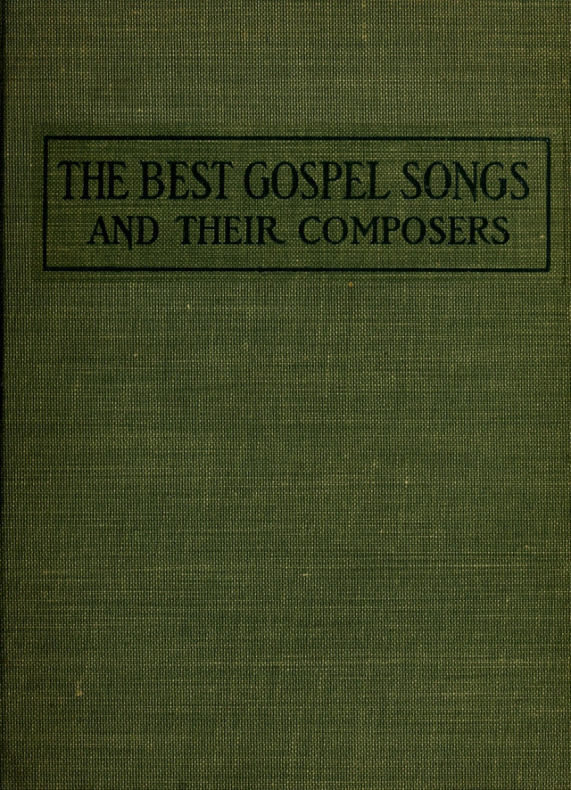 The Best Gospel Songs and their composers page cover