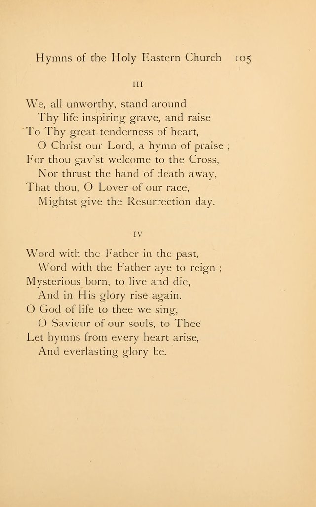 Hymns of the Holy Eastern Church: translated from the service books with introductory chapters on the history, doctrine, and worship of the church page 105