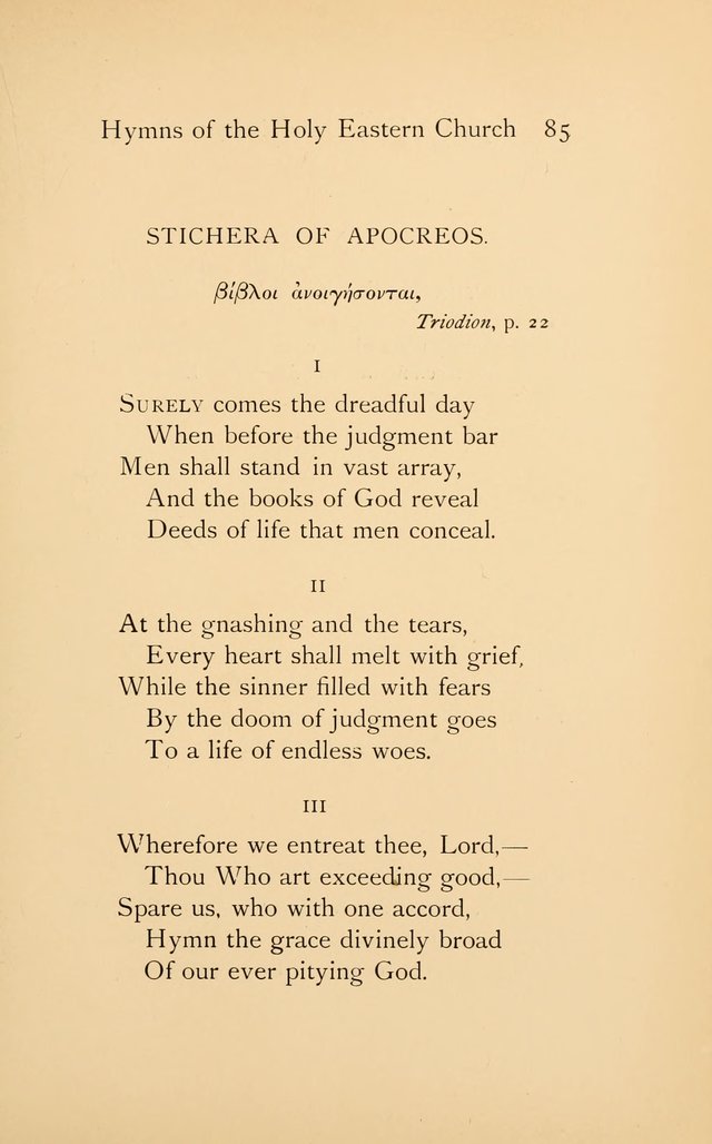 Hymns of the Holy Eastern Church: translated from the service books with introductory chapters on the history, doctrine, and worship of the church page 85