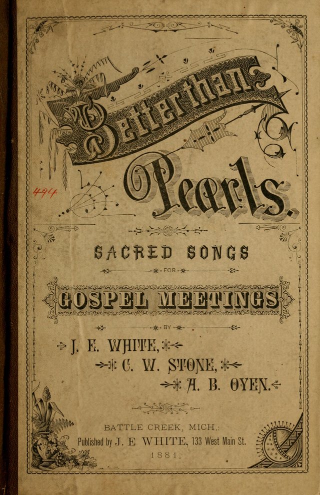 Better Than Pearls: sacred songs expressly adapted for gospel meetings page i