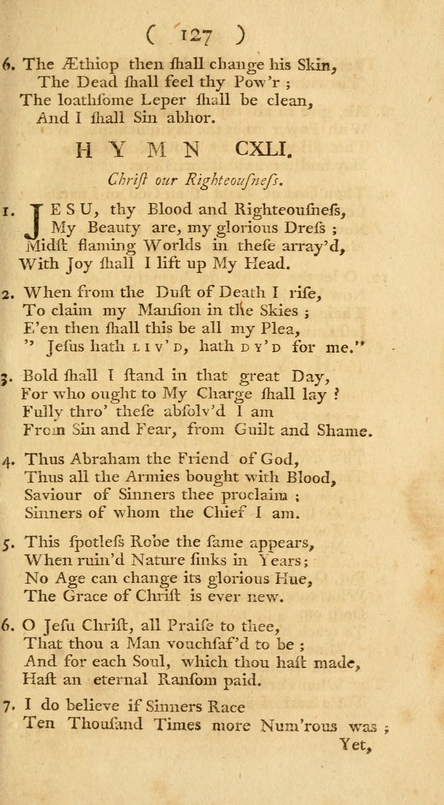 The Christians Duty, exhibited, in a series of Hymns: collected from various authors, designed for the worship of God, and for the edification of Christians (1st Ed.) page 127