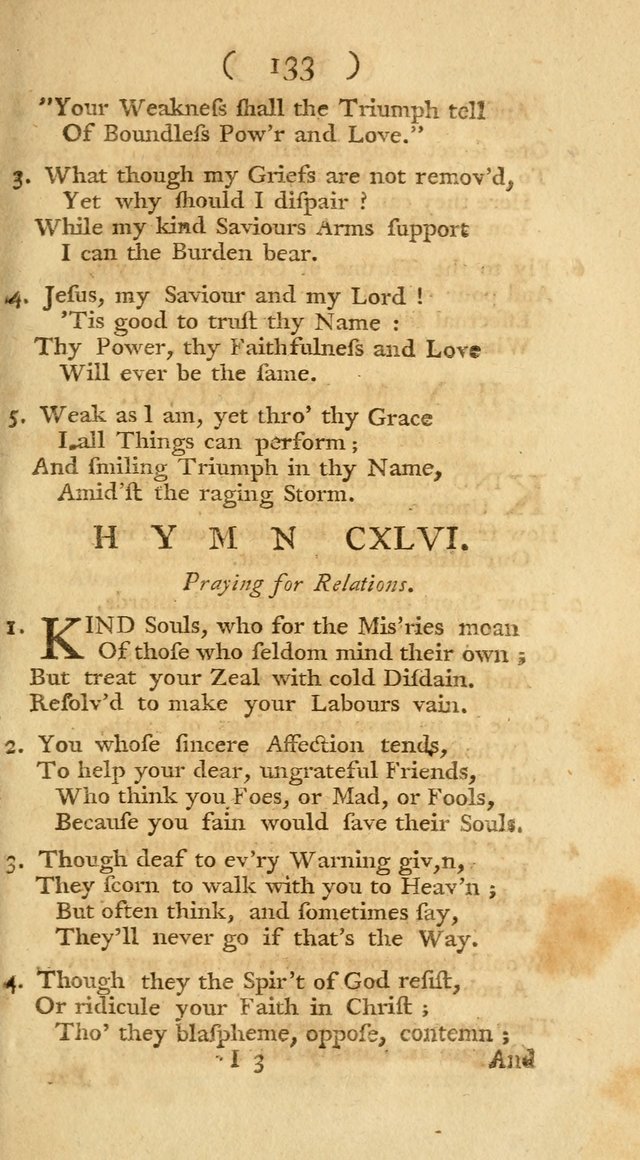 The Christians Duty, exhibited, in a series of Hymns: collected from various authors, designed for the worship of God, and for the edification of Christians (1st Ed.) page 133