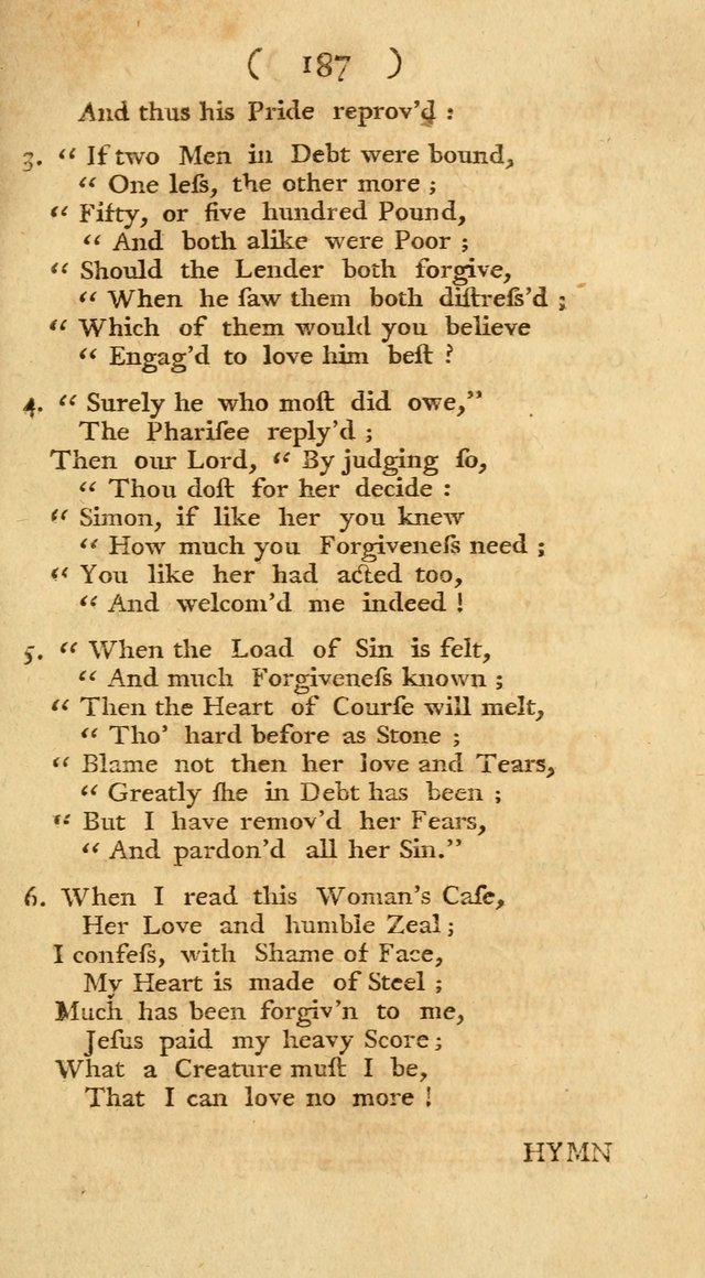 The Christians Duty, exhibited, in a series of Hymns: collected from various authors, designed for the worship of God, and for the edification of Christians (1st Ed.) page 187