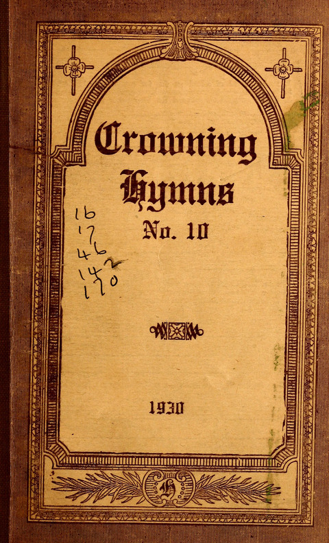 Crowning Hymns No. 10: for Conventions, Singing Societies, Etc. page cover