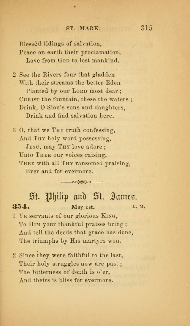 The Church Hymnal: a collection of hymns from the Prayer book hymnal, Additional hymns, and Hymns ancient and modern, and Hymns for church and home. For use in Churches where licensed by the Bishop page 315