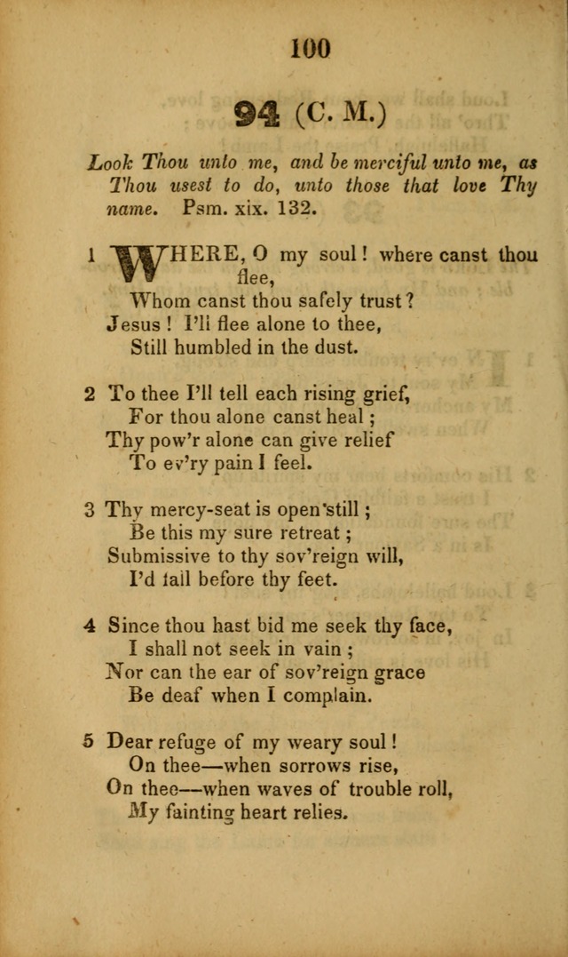 A Collection of Hymns, intended for the use of the citizens of Zion, whose privilege it is to sing the high praises of God, while passing through the wilderness, to their glorious inheritance above. page 100