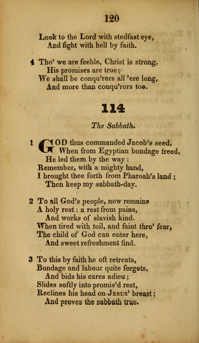 A Collection of Hymns, intended for the use of the citizens of Zion, whose privilege it is to sing the high praises of God, while passing through the wilderness, to their glorious inheritance above. page 120