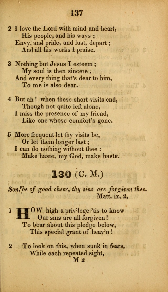 A Collection of Hymns, intended for the use of the citizens of Zion, whose privilege it is to sing the high praises of God, while passing through the wilderness, to their glorious inheritance above. page 137