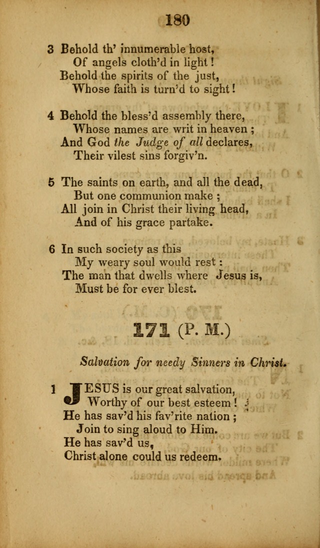 A Collection of Hymns, intended for the use of the citizens of Zion, whose privilege it is to sing the high praises of God, while passing through the wilderness, to their glorious inheritance above. page 180