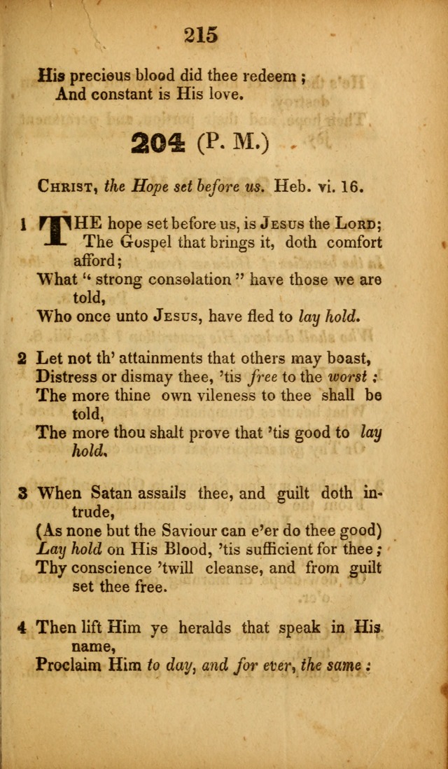 A Collection of Hymns, intended for the use of the citizens of Zion, whose privilege it is to sing the high praises of God, while passing through the wilderness, to their glorious inheritance above. page 215