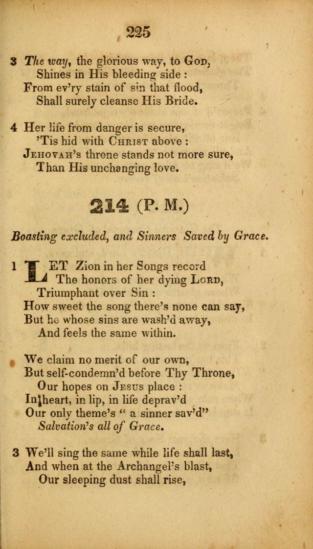 A Collection of Hymns, intended for the use of the citizens of Zion, whose privilege it is to sing the high praises of God, while passing through the wilderness, to their glorious inheritance above. page 225