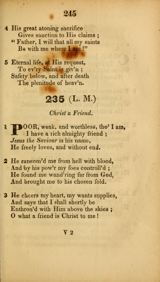 A Collection of Hymns, intended for the use of the citizens of Zion, whose privilege it is to sing the high praises of God, while passing through the wilderness, to their glorious inheritance above. page 245