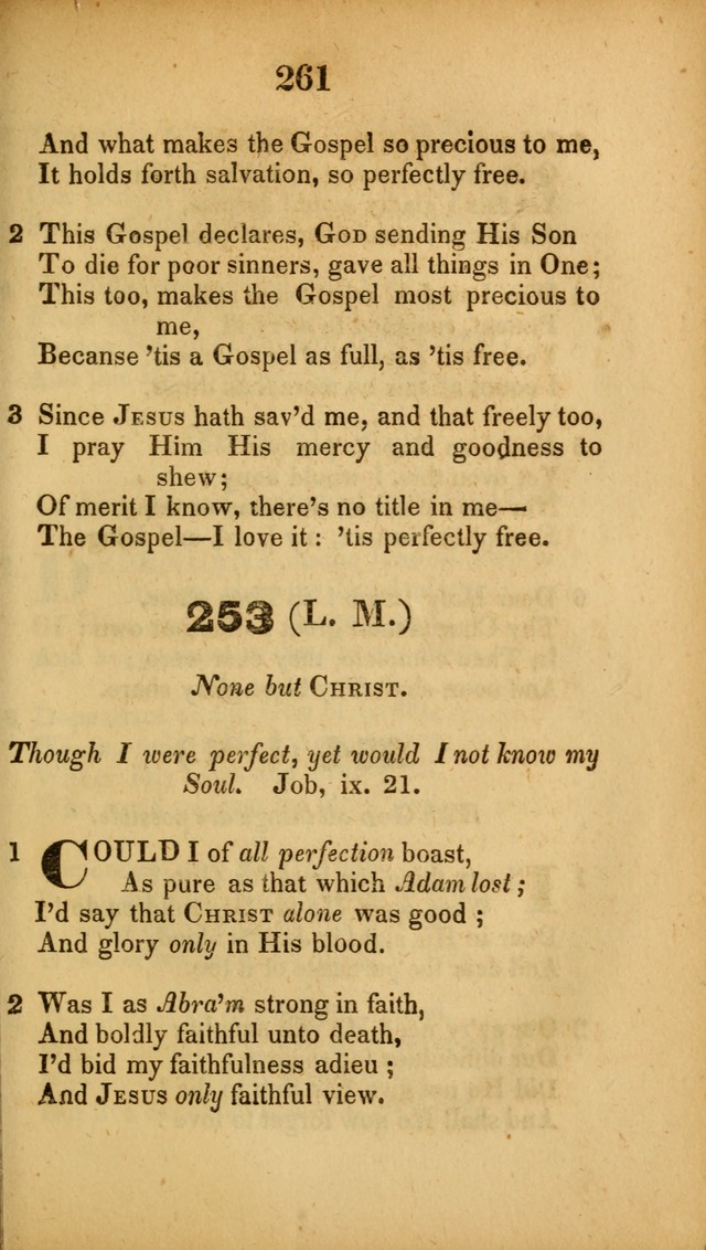 A Collection of Hymns, intended for the use of the citizens of Zion, whose privilege it is to sing the high praises of God, while passing through the wilderness, to their glorious inheritance above. page 261