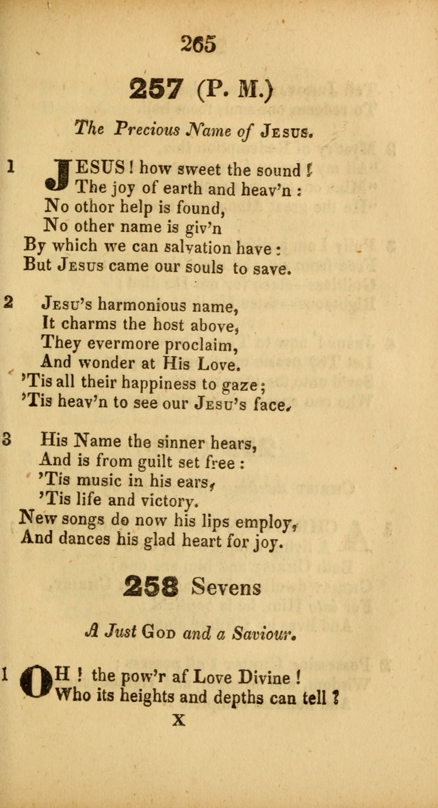 A Collection of Hymns, intended for the use of the citizens of Zion, whose privilege it is to sing the high praises of God, while passing through the wilderness, to their glorious inheritance above. page 265