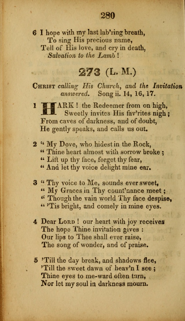 A Collection of Hymns, intended for the use of the citizens of Zion, whose privilege it is to sing the high praises of God, while passing through the wilderness, to their glorious inheritance above. page 280