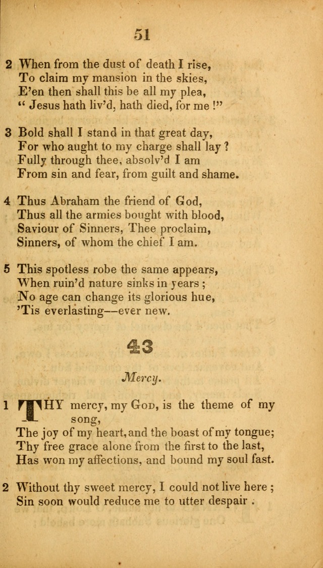 A Collection of Hymns, intended for the use of the citizens of Zion, whose privilege it is to sing the high praises of God, while passing through the wilderness, to their glorious inheritance above. page 51