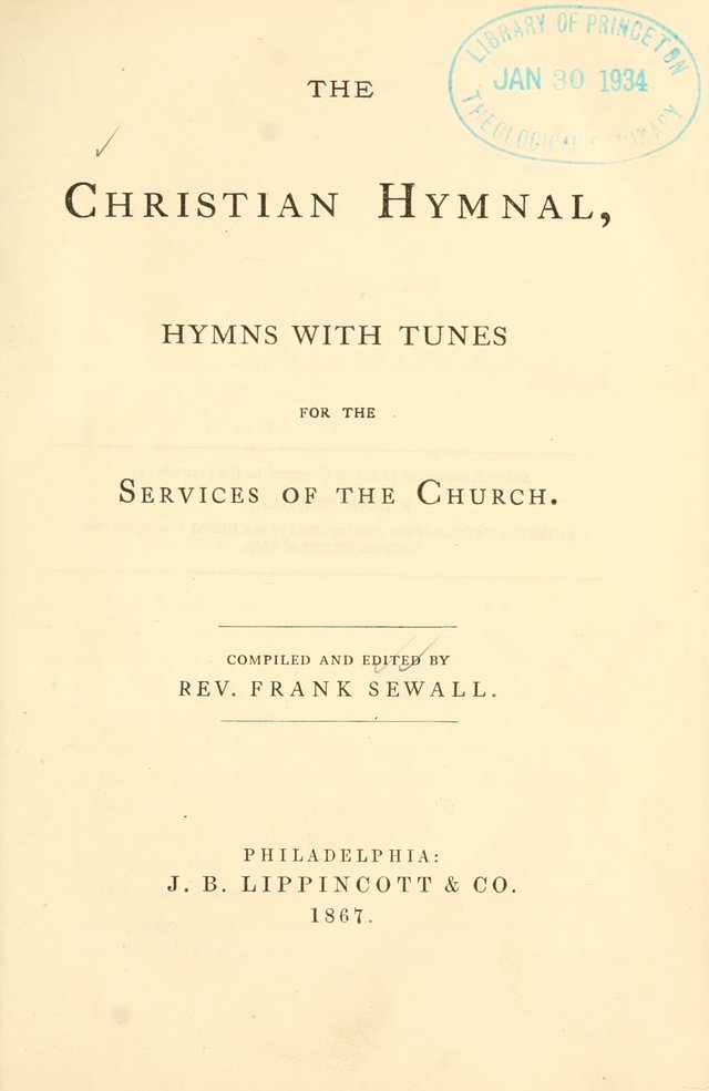 The Christian Hymnal, Hymns with Tunes for the Services of the Church page 8