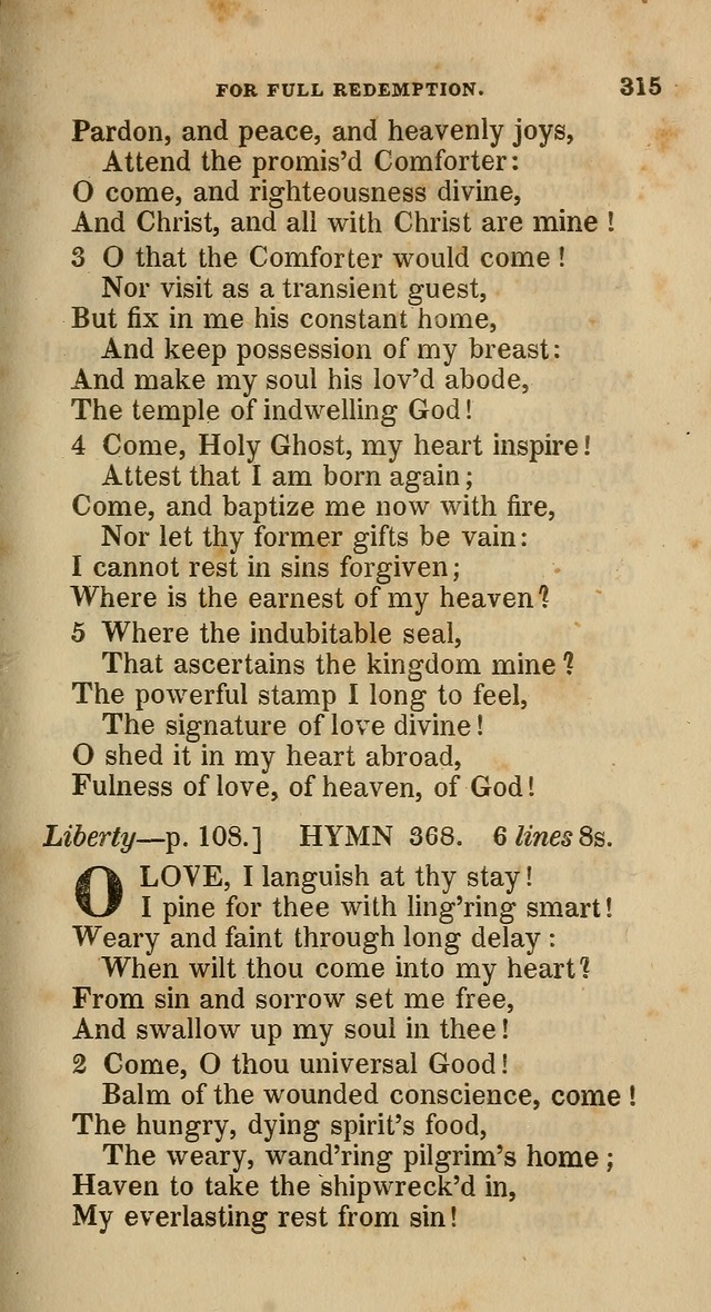 A Collection of Hymns for the Use of the Methodist Episcopal Church: principally from the collection of  Rev. John Wesley, M. A., late fellow of Lincoln College, Oxford; with... (Rev. & corr.) page 315