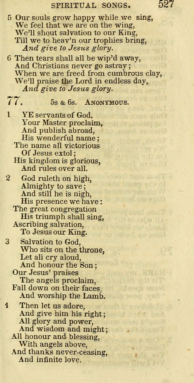 The Christian Psalmist: being a collection of psalms, hymns, and spiritual songs compiled from the most approved authors, and designed as a standard hymn book for public and social worship page 527