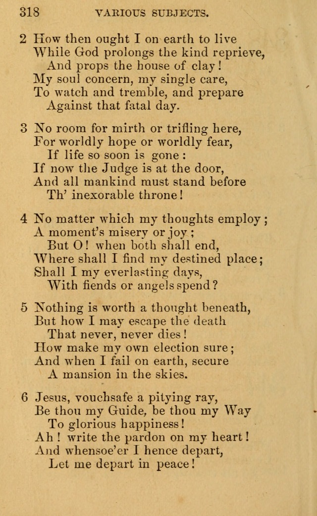 A Collection of Psalms, Hymns, and Spiritual Songs: suited to the various occasions of public worship and private devotion, of the church of Christ (6th ed.) page 318