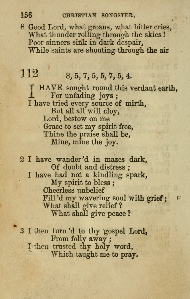 The Christian Songster: a collection of hymns and spiritual songs, usually sung at camp, prayer, and social meetings, and revivals of religion. Designed for all denominations page 165