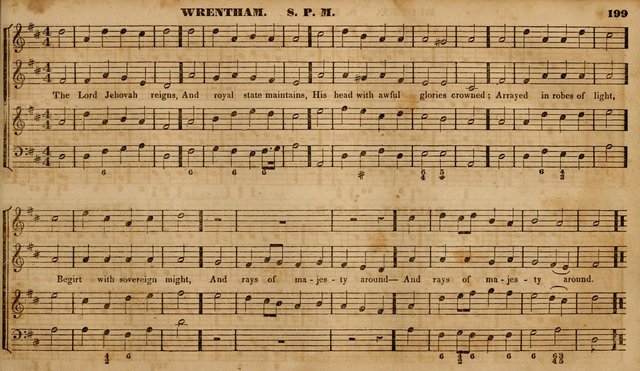 The Choir: or, Union collection of church music. Consisting of a great variety of psalm and hymn tunes, anthems, &c. original and selected. Including many beautiful subjects from the works.. (2nd ed.) page 199