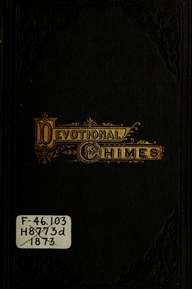 The Devotional Chimes: a choice collection of new and standard hymns and tunes, adapted to all occasions of social worship, family devotions, and congregational singing page i