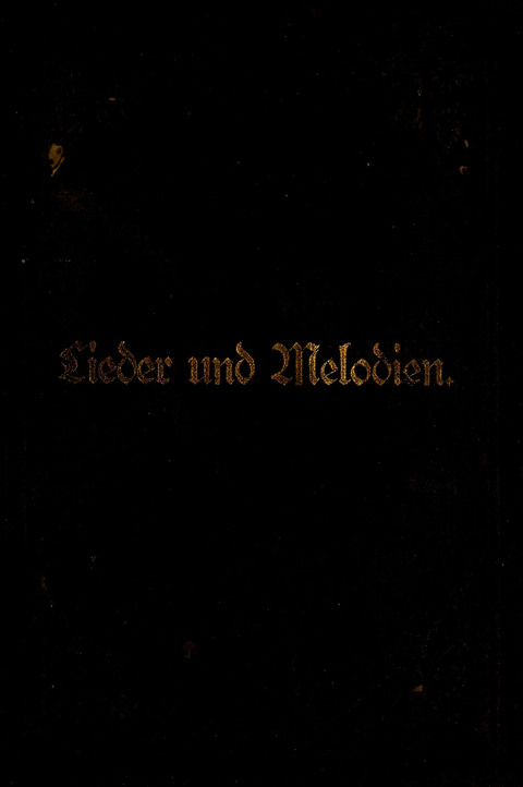 Deutsches Lieder- und Melodienbuch: mit einem Anhang englisher Lieder page cover