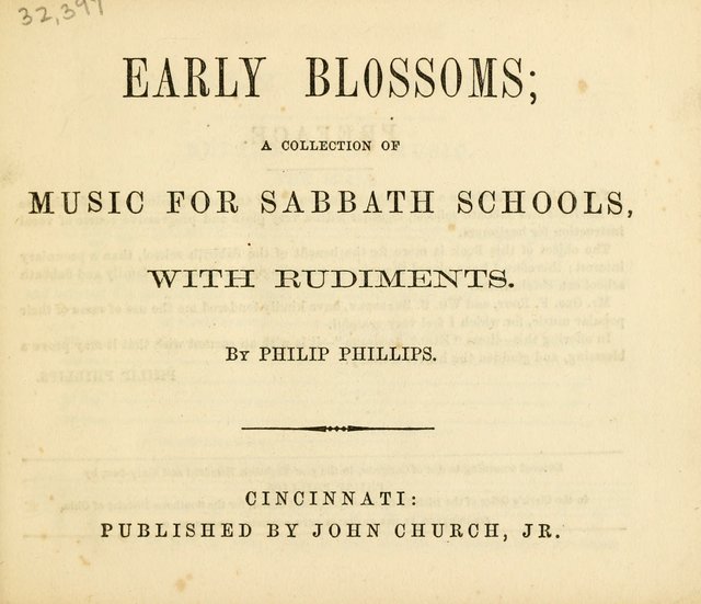 Early Blossoms: a collection of music for Sabbath schools, with rudiments page 1