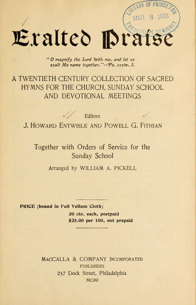 Exalted Praise: a twentieth century collection of sacred hymns for the church, Sunday school, and devotional meetings page iv