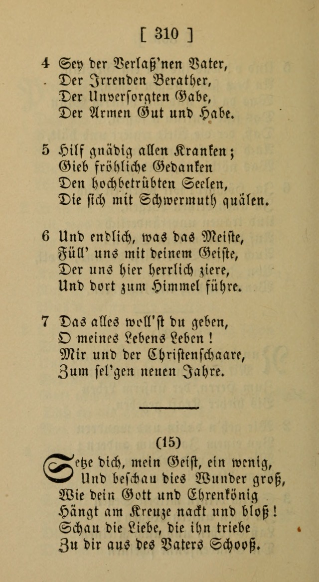 Eine unparteiische Lieder-Sammlung zum Gebrauch beim Oeffentlichen Gottesdienst und Häuslichen Erbauung page 310