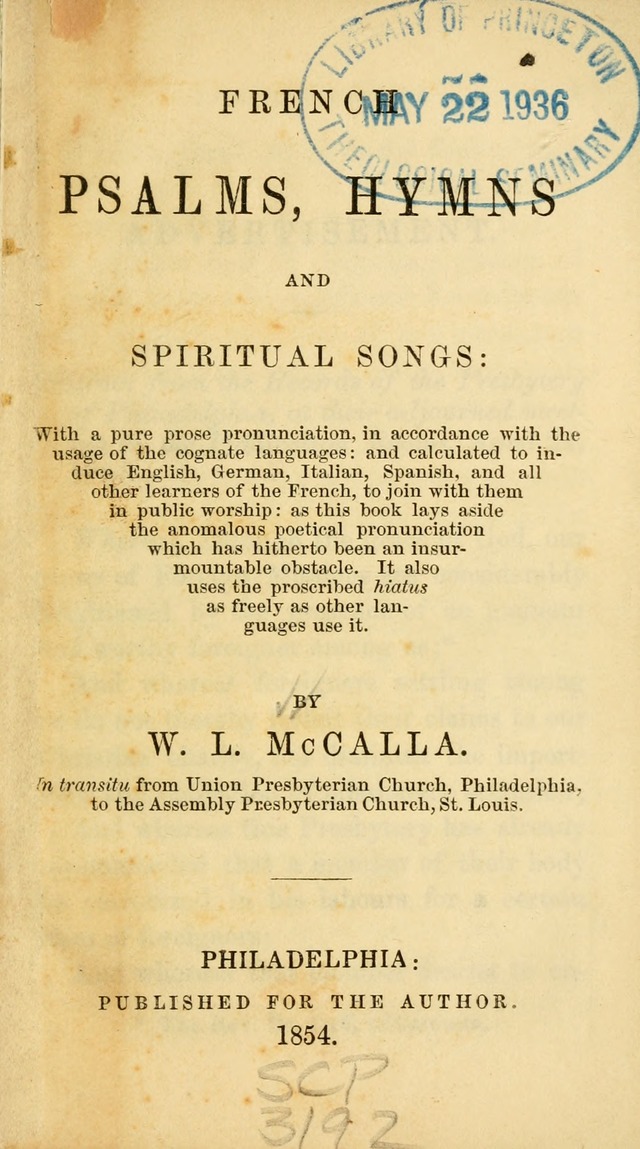 French Psalms, Hymns and Spiritual Songs: with a pure prose pronunciation, in accordance with the usage of the cognate languages... page 4