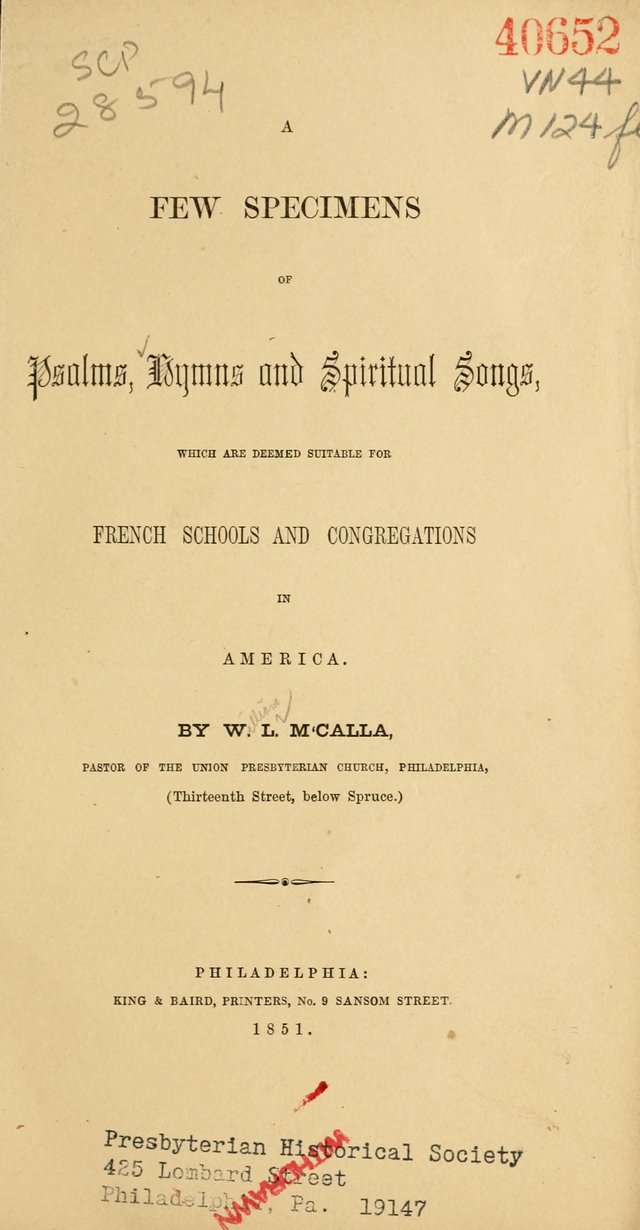 A Few Specimens of Psalms, Hymns and Spiritual Songs: which are deemed suitable for French schools and congregations in America page 1