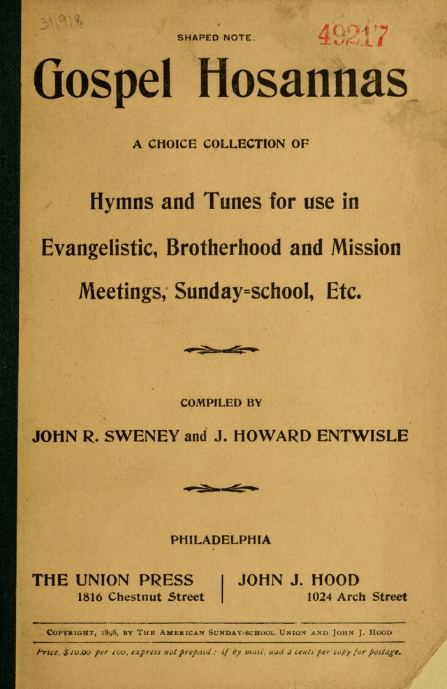 Gospel Hosannas: A Choice Collection of Hymns and Tunes for use in Evangelistic, Brotherhood and Mission Meetings, Sunday School, Etc. page i