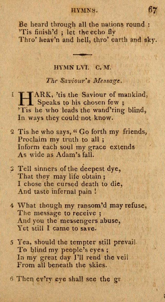 The Gospel Hymn Book: being a selection of hymns, composed by different authors designed for the use of the church universal and adapted to public and private devotion page 67