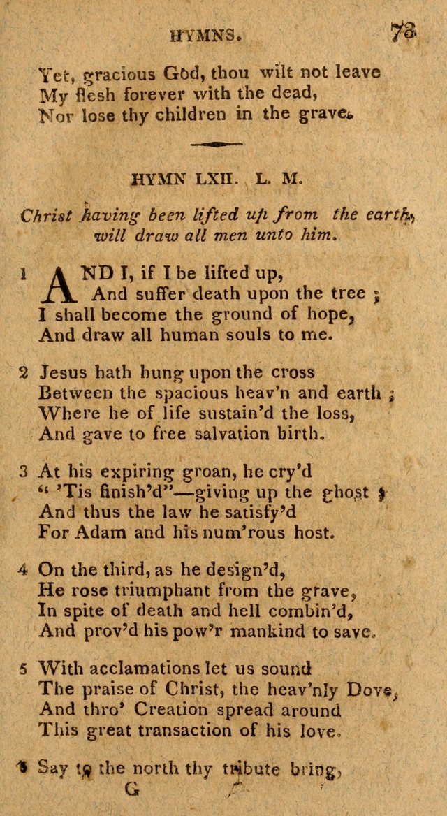 The Gospel Hymn Book: being a selection of hymns, composed by different authors designed for the use of the church universal and adapted to public and private devotion page 73