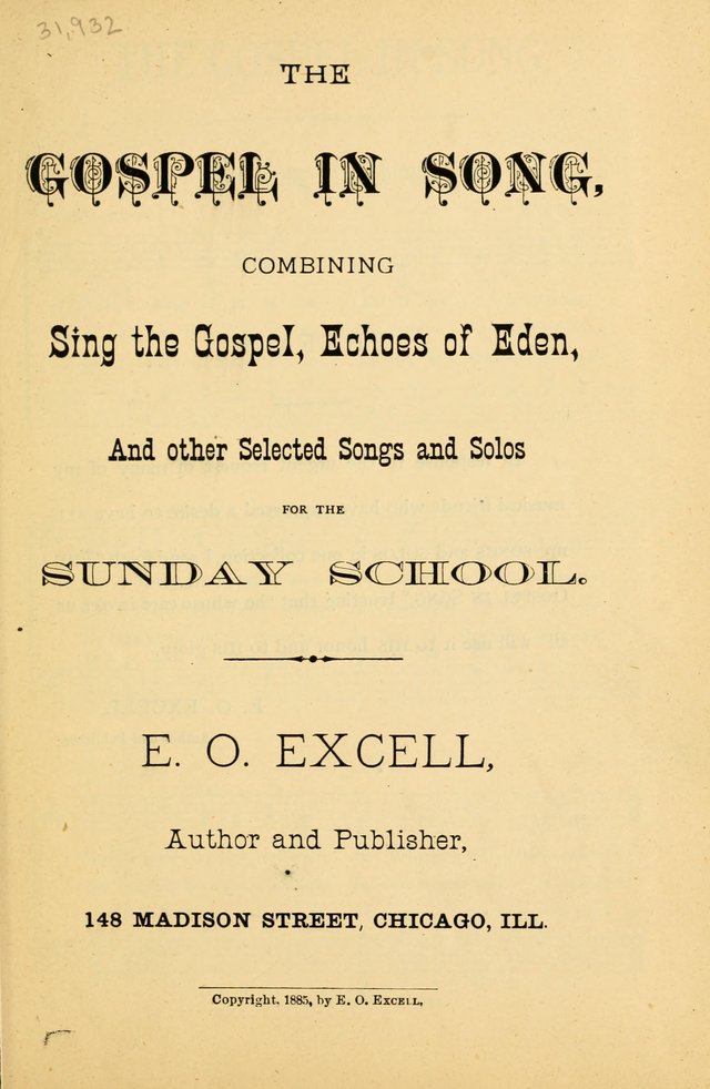 The Gospel in Song: combining "Sing the Gospel", "Echoes of Eden", and Other Selected Songs and Solos for the Sunday school page v