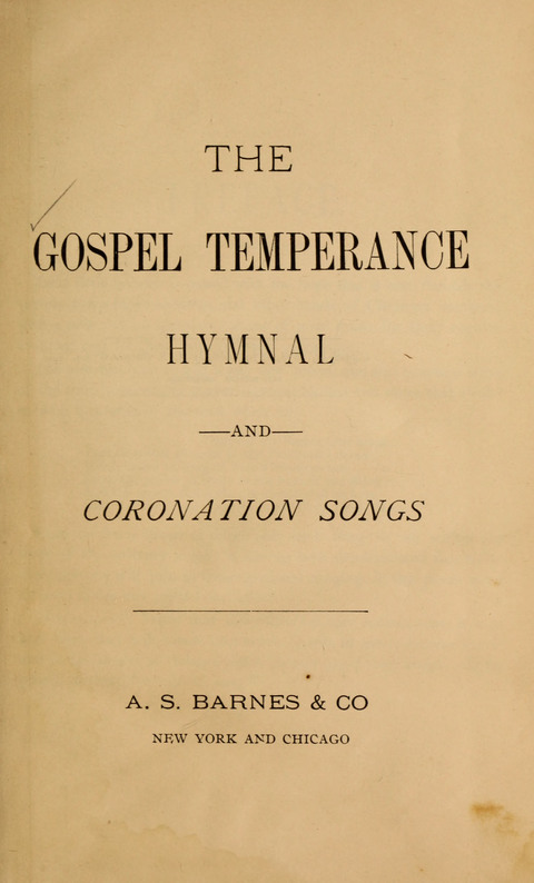 The Gospel Temperance Hymnal and Coronation Songs page 1