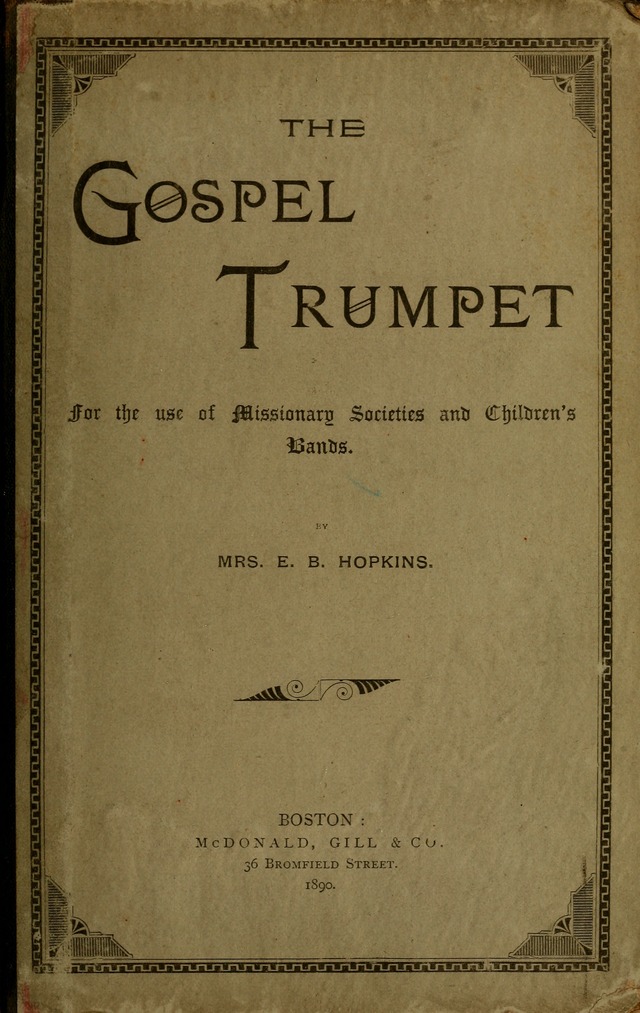 The Gospel Trumpet: for the use of missionary societies and children