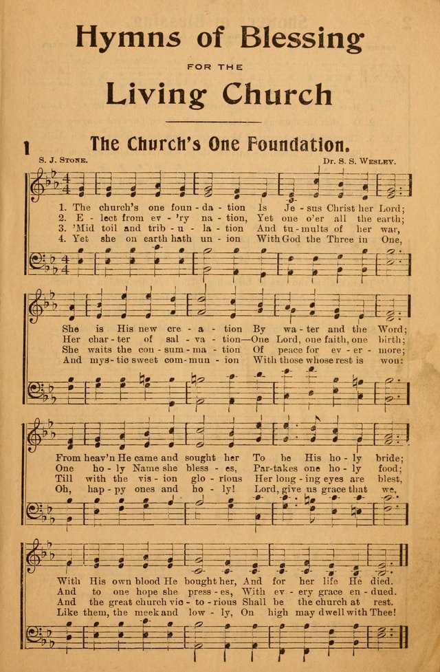 Hymns of Blessing for the Living Church: the best of the old and the latest of the new, suited to the church and home, the Sunday school, the brotherhoods, the young peoples