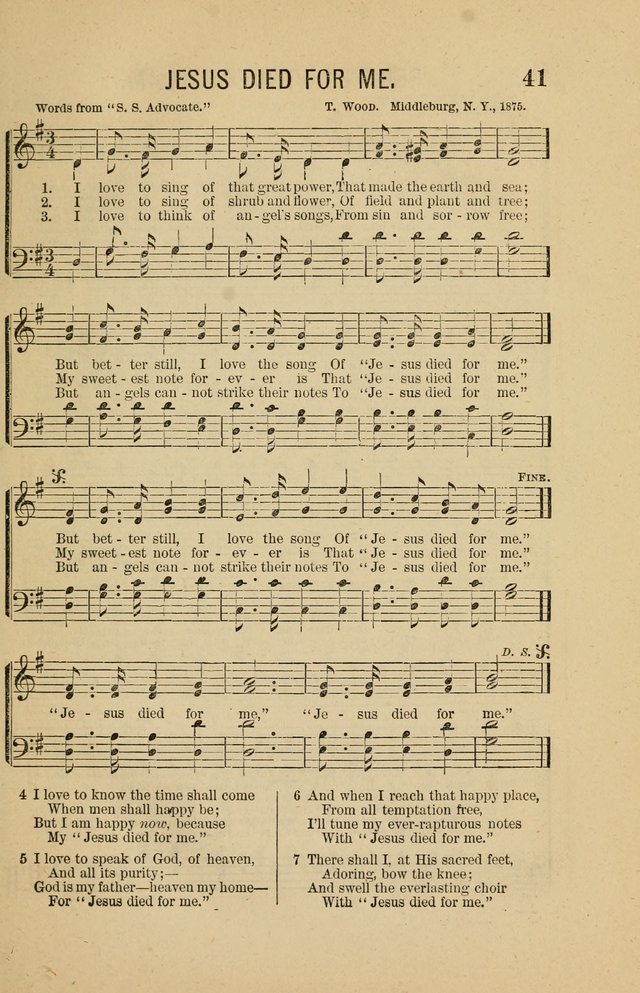 The Heavenly Choir: a collection of hymns and tunes for all occasions of worship, congregational, church, prayer, praise, choir, Sunday school, and social meeings page 41