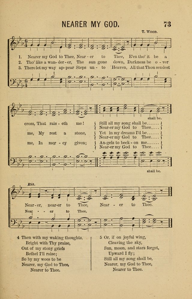 The Heavenly Choir: a collection of hymns and tunes for all occasions of worship, congregational, church, prayer, praise, choir, Sunday school, and social meeings page 73