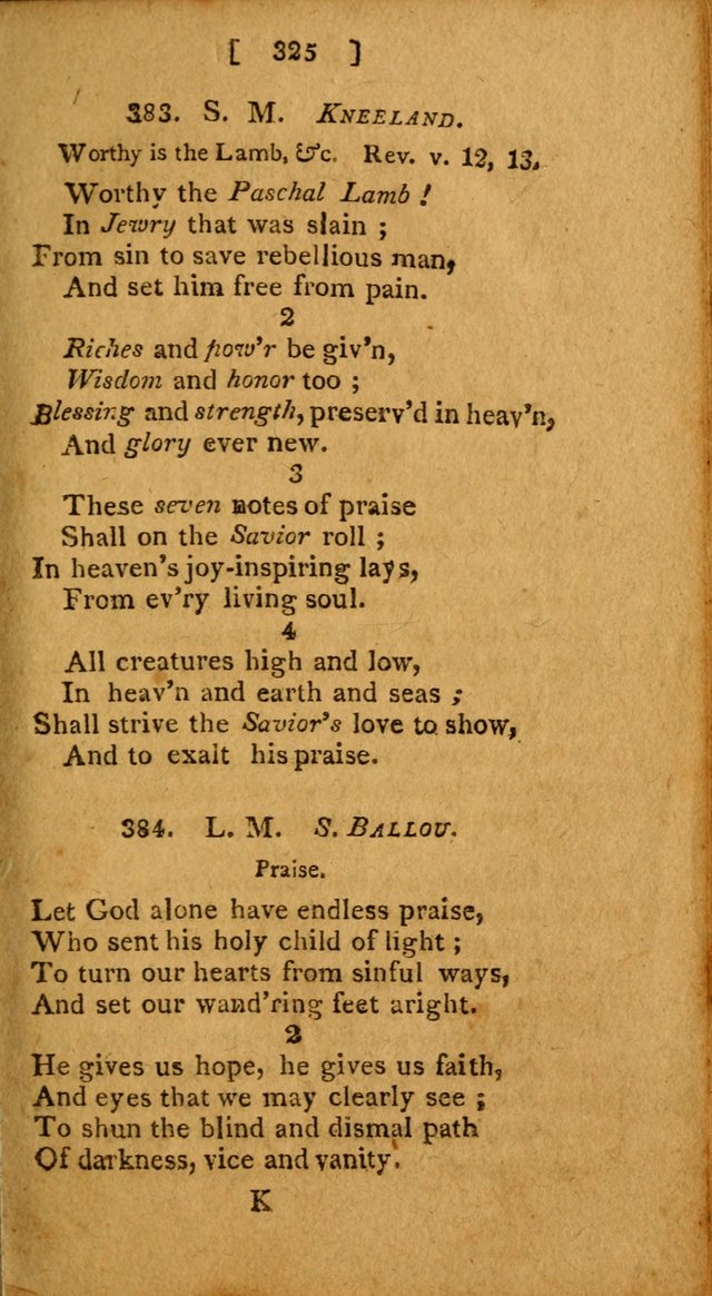 Hymns: composed by different authors, by order of the General Convention of Universalists of the New-England States and Others. Adapted to public and private devotion page 325