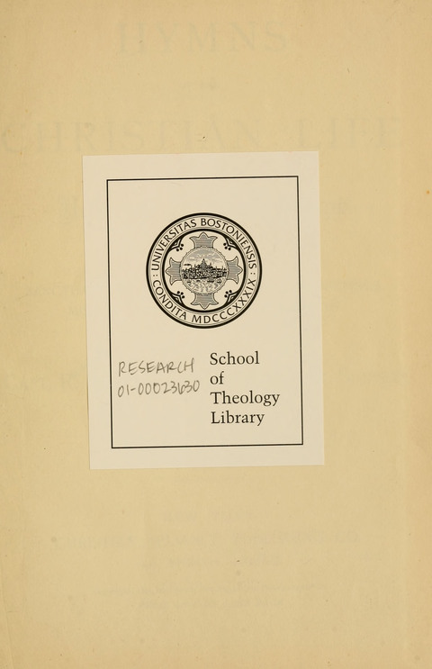 Hymns of the Christian Life: for the sanctuary, Sunday schools, prayer meetings, mission work and revival services page 1