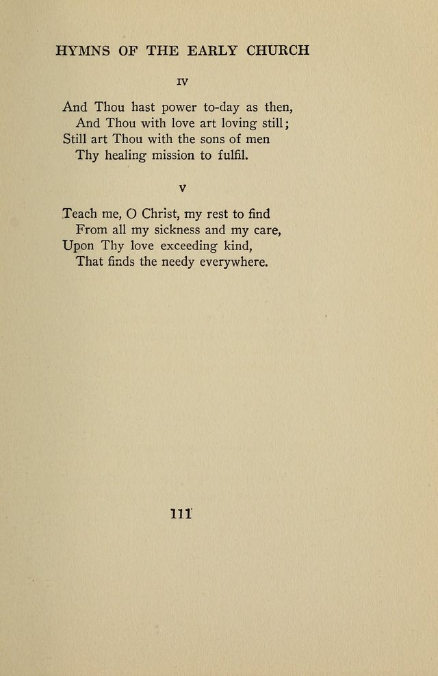 Hymns of the Early Church: translated from Greek and Latin sources; together with translations from a later period; centos and suggestions from the Greek; and several original pieces page 111