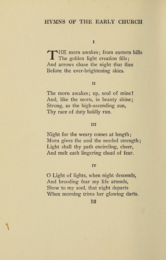 Hymns of the Early Church: translated from Greek and Latin sources; together with translations from a later period; centos and suggestions from the Greek; and several original pieces page 12