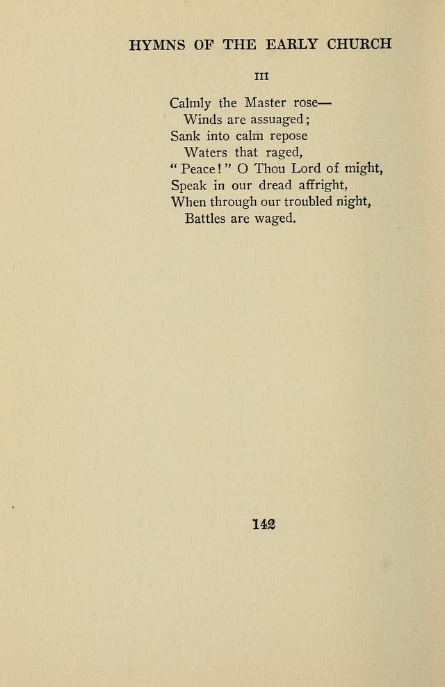 Hymns of the Early Church: translated from Greek and Latin sources; together with translations from a later period; centos and suggestions from the Greek; and several original pieces page 142