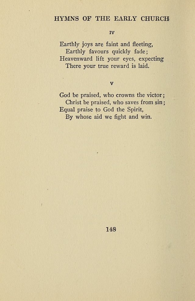 Hymns of the Early Church: translated from Greek and Latin sources; together with translations from a later period; centos and suggestions from the Greek; and several original pieces page 148